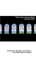 The Irish Home-Rule Convention