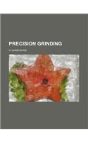 Precision Grinding