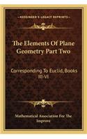 Elements of Plane Geometry Part Two