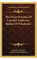 Preces Privatae of Lancelot Andrewes, Bishop of Winchester