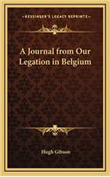 A Journal from Our Legation in Belgium