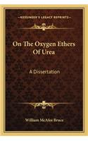 On the Oxygen Ethers of Urea