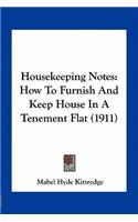 Housekeeping Notes