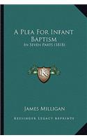 A Plea For Infant Baptism
