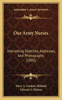 Our Army Nurses