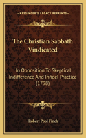 Christian Sabbath Vindicated