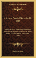 A Sermon Preached November 26, 1829