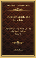 The Holy Spirit, The Paraclete