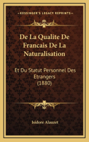 De La Qualite De Francais De La Naturalisation