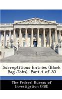 Surreptitious Entries (Black Bag Jobs), Part 4 of 30