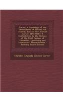 Carter, a Genealogy of the Descendants of Samuel and Thomas, Sons of REV. Samuel Carter