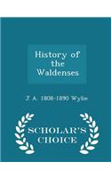 History of the Waldenses - Scholar's Choice Edition
