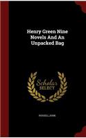 Henry Green Nine Novels and an Unpacked Bag