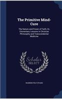 The Primitive Mind-Cure