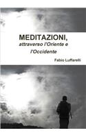 Meditazioni, Attraverso L'oriente e L'occidente