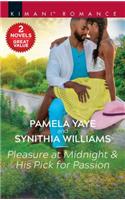 Pleasure at Midnight & His Pick for Passion