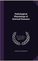 Pathological Physiology of Internal Diseases