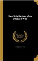 Unofficial Letters of an Official's Wife