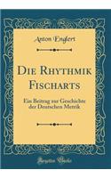 Die Rhythmik Fischarts