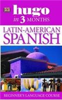 Latin American Spanish in 3 Months