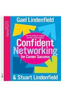 Confident Networking For Career Success And Satisfaction
