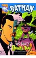 Two-Face's Double Take