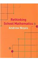 Rethinking School Mathematics