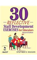 30 Reflective Staff Development Exercises for Educators