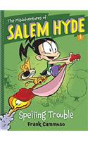 Misadventures of Salem Hyde, Book 1