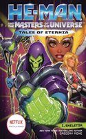 He-Man and the Masters of the Universe: I, Skeletor (Tales of Eternia Book 2)