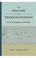 The Military and 'Democratisation' in The Gambia