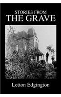 Stories from the Grave: (English)