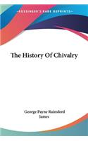 The History Of Chivalry