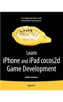 Learn iPhone and iPad cocos2d Game Development: The Leading Framework for Building 2D Graphical and Interactive Applications