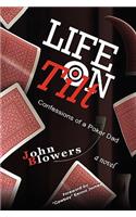 Life on Tilt