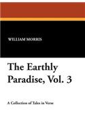 The Earthly Paradise, Vol. 3