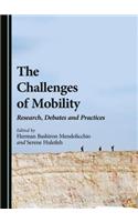 The Challenges of Mobility: Research, Debates and Practices