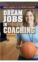 Dream Jobs in Coaching