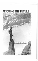 Rescuing The Future