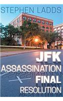 JFK Assassination Final Revelations
