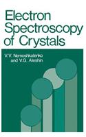 Electron Spectroscopy of Crystals