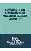 Advances in the Applications of Membrane-Mimetic Chemistry