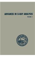 Advances in X-Ray Analysis: Volume 3 Proceedings of the Eighth Annual Conference on Applications of X-Ray Analysis Held August 12–14, 1959(English)