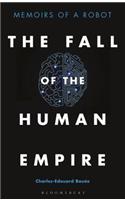 The Fall of the Human Empire