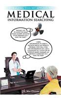 Foraging Theory Applied to Medical Information Searching