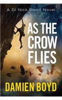 As the Crow Flies