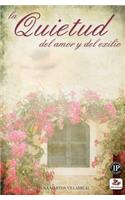 La quietud del amor y del exilio