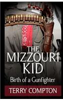 The Mizzouri Kid