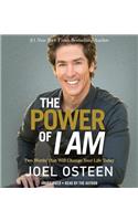 The Power of I Am Lib/E: Two Words That Will Change Your Life Today
