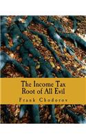 The Income Tax (Large Print Edition)